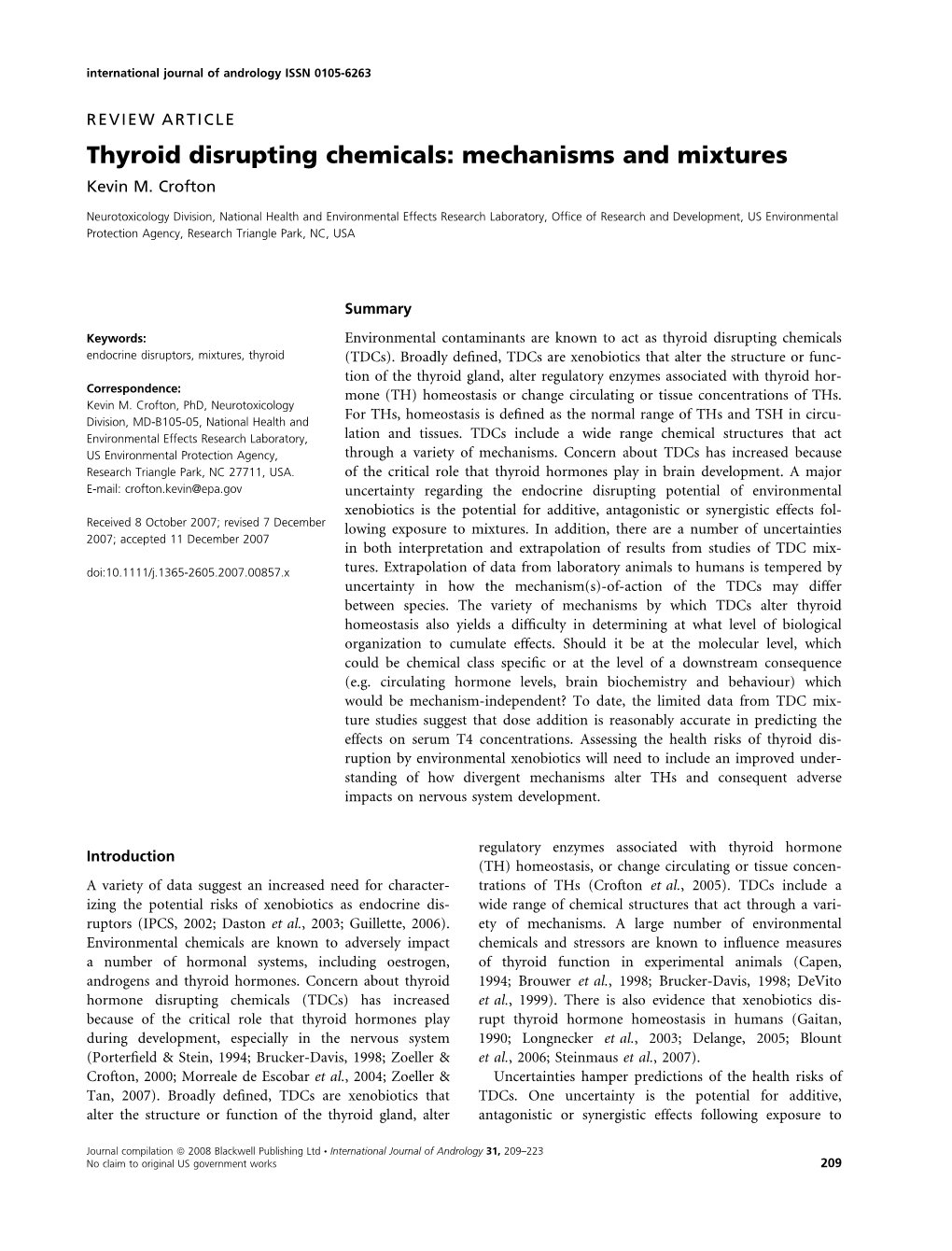 Thyroid Disrupting Chemicals: Mechanisms and Mixtures Kevin M