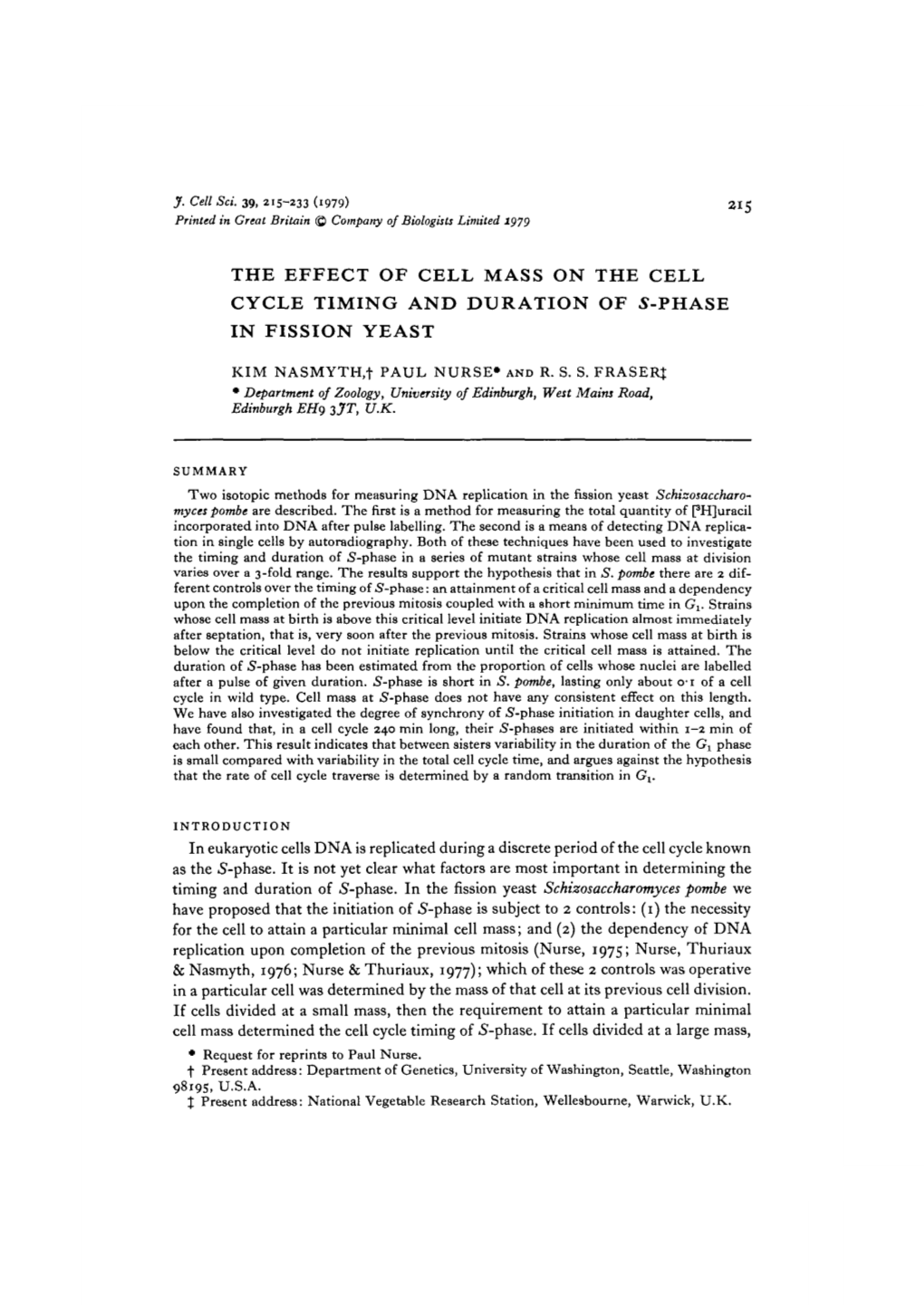 The Effect of Cell Mass on the Cell Cycle Timing and Duration of S-Phase in Fission Yeast