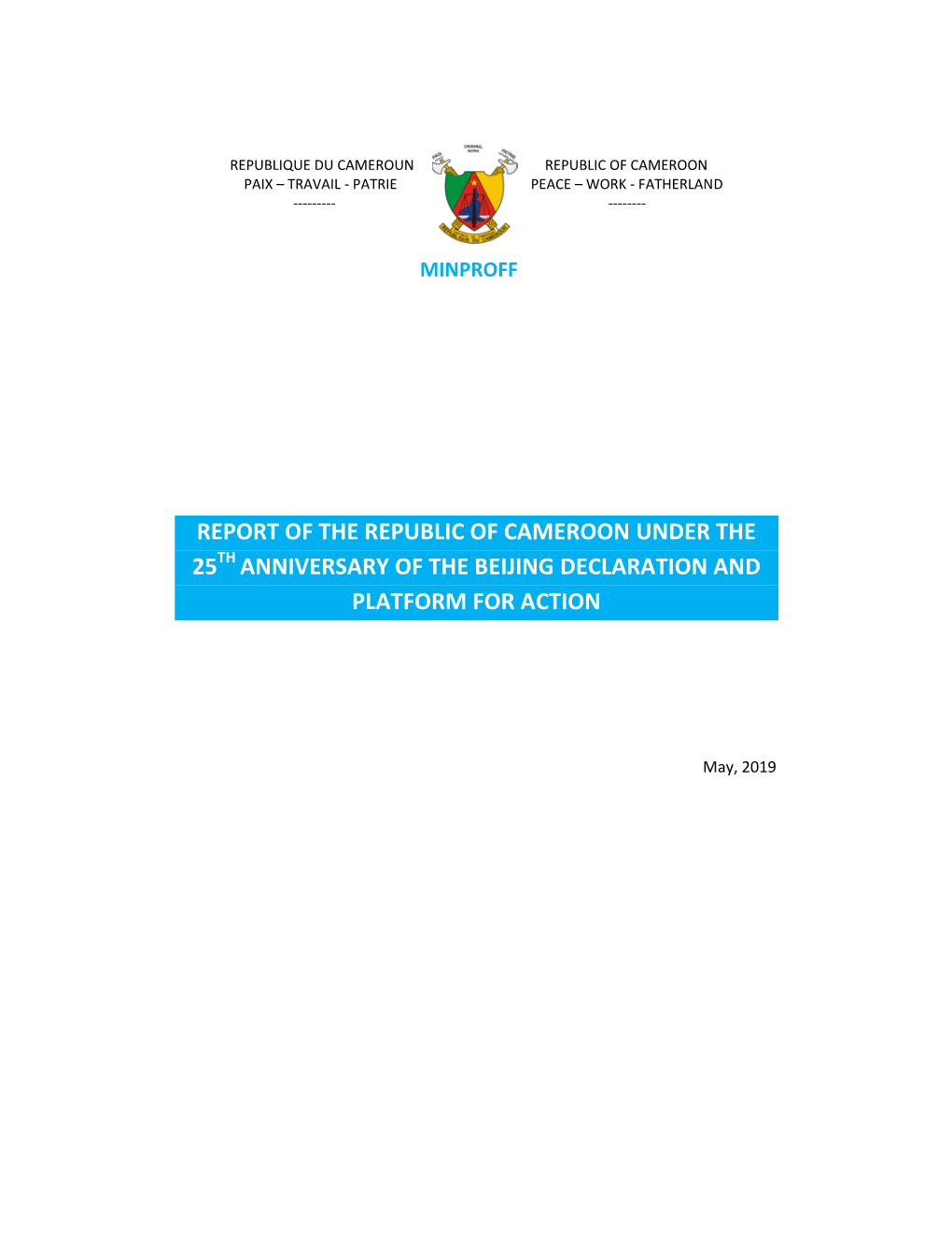 Report of the Republic of Cameroon Under the 25