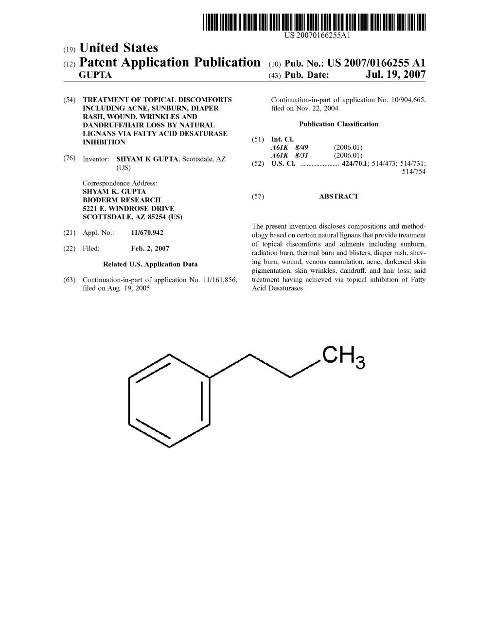 (12) Patent Application Publication (10) Pub. No.: US 2007/0166255A1 GUPTA (43) Pub