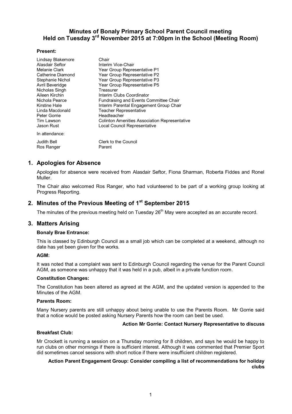 Minutes of Bonaly Primary School Parent Council Meeting Held on Tuesday 3Rd November 2015 at 7:00Pm in the School (Meeting Room)