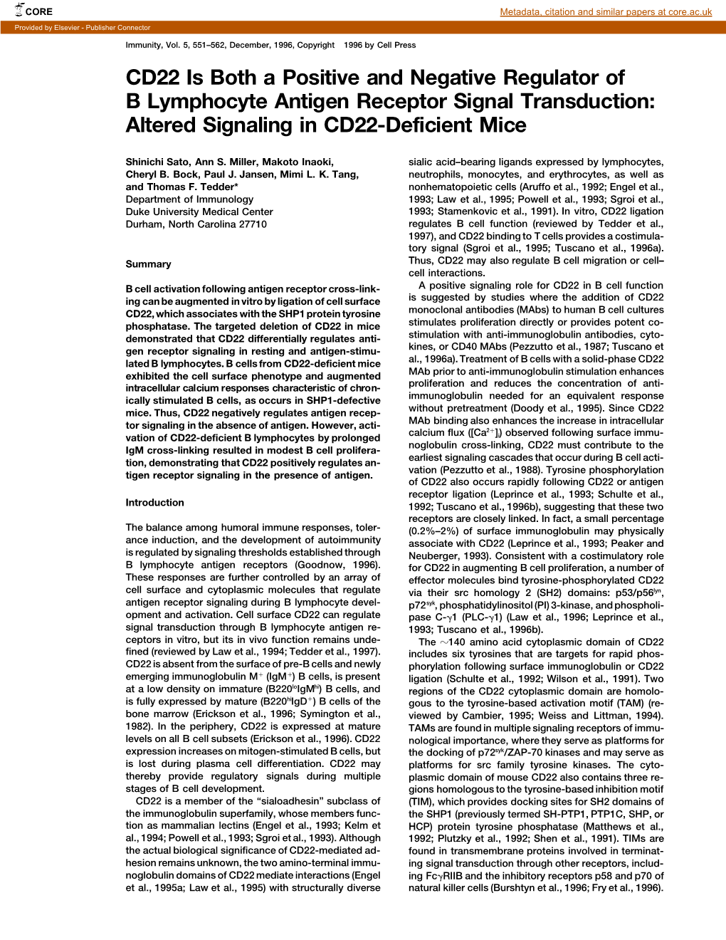 CD22 Is Both a Positive and Negative Regulator of B Lymphocyte Antigen Receptor Signal Transduction: Altered Signaling in CD22-Deficient Mice