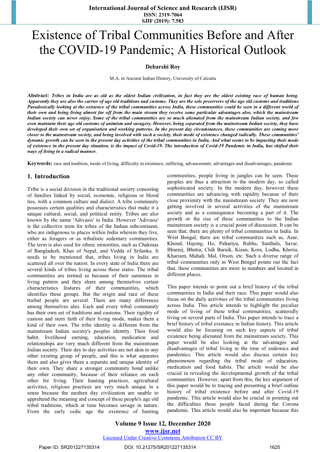 Existence of Tribal Communities Before and After the COVID-19 Pandemic; a Historical Outlook