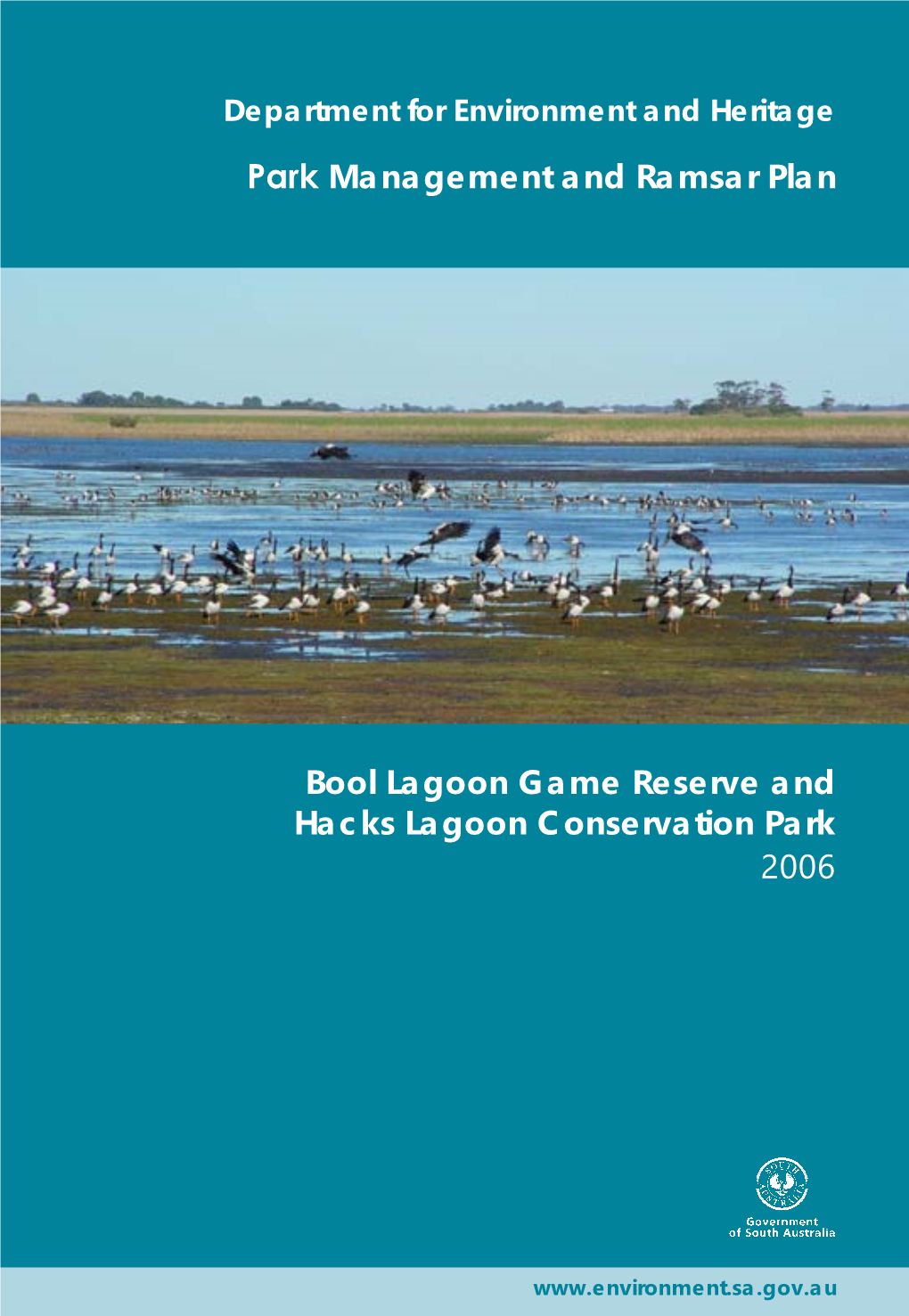 Bool Lagoon Game Reserve and Hacks Lagoon Conservation Park Management and Ramsar Plan, Adelaide, South Australia’