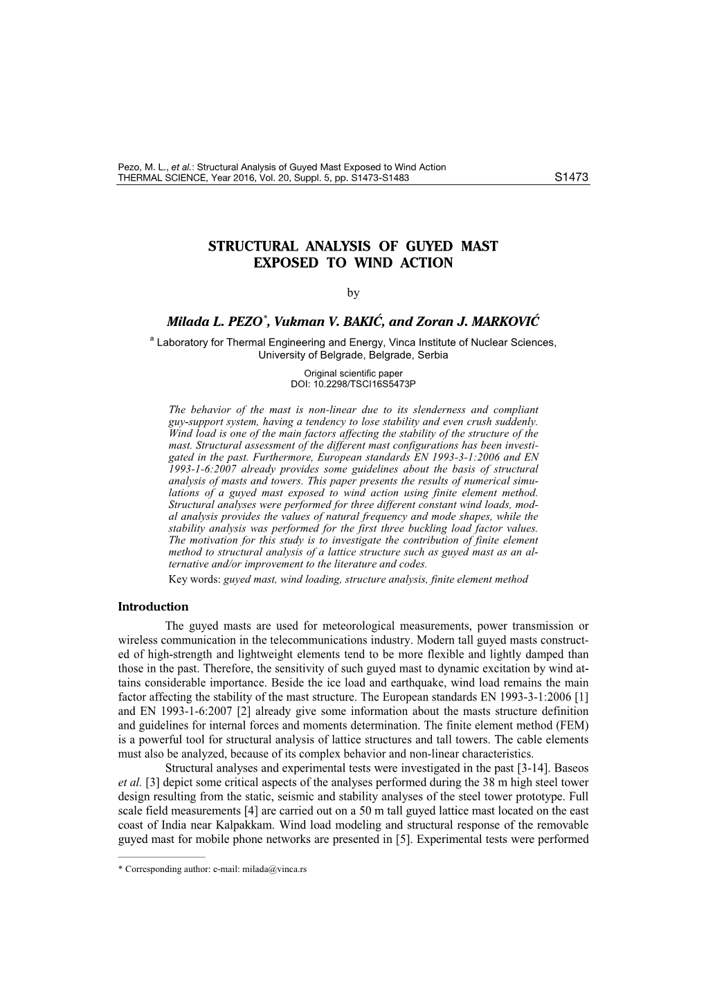 Structural Analysis of Guyed Mast Exposed to Wind Action THERMAL SCIENCE, Year 2016, Vol