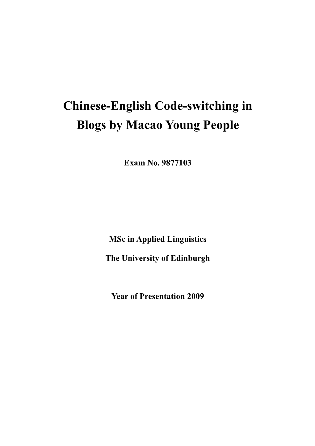 Chinese-English Code-Switching in Blogs by Macao Young People