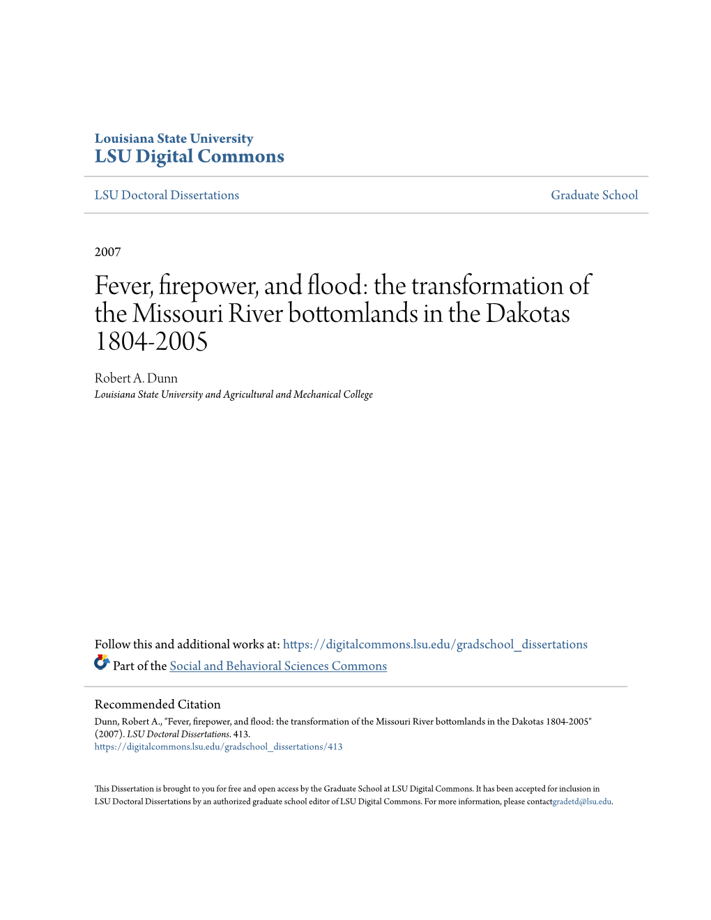 The Transformation of the Missouri River Bottomlands in the Dakotas 1804-2005 Robert A
