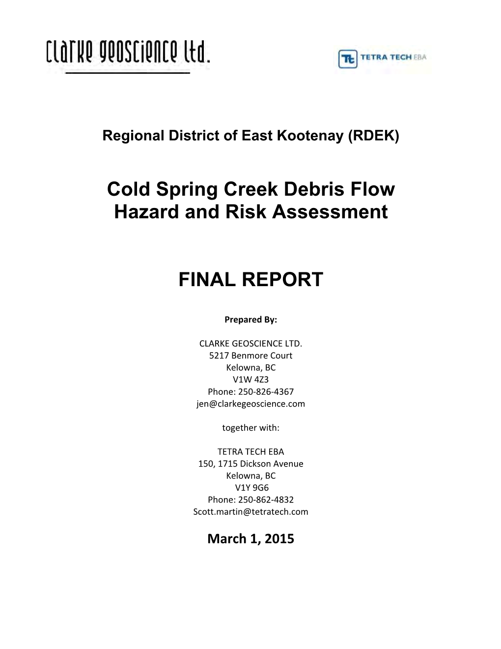 Cold Spring Creek Debris Flow Hazard and Risk Assessment