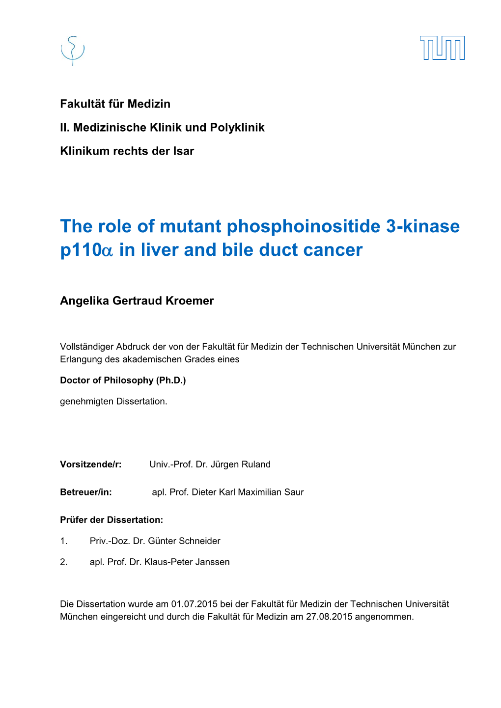 The Role of Mutant Phosphoinositide 3-Kinase P110α in Liver and Bile