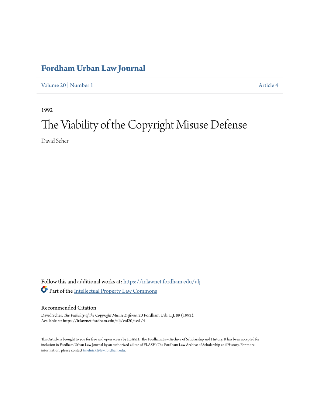 The Viability of the Copyright Misuse Defense, 20 Fordham Urb