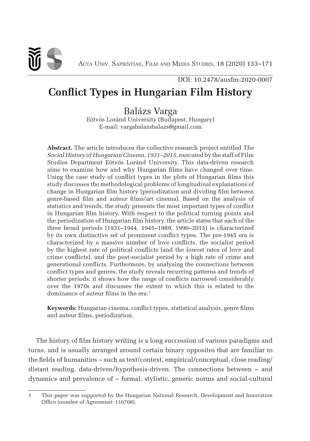 Conflict Types in Hungarian Film History Balázs Varga Eötvös Loránd University (Budapest, Hungary) E-Mail: Vargabalazsbalazs@Gmail.Com