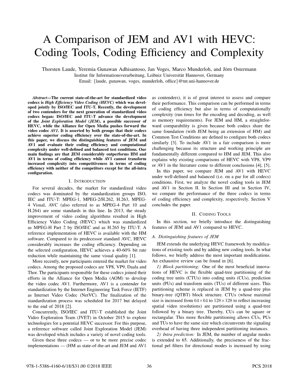 A Comparison of JEM and AV1 with HEVC: Coding Tools, Coding Efﬁciency and Complexity