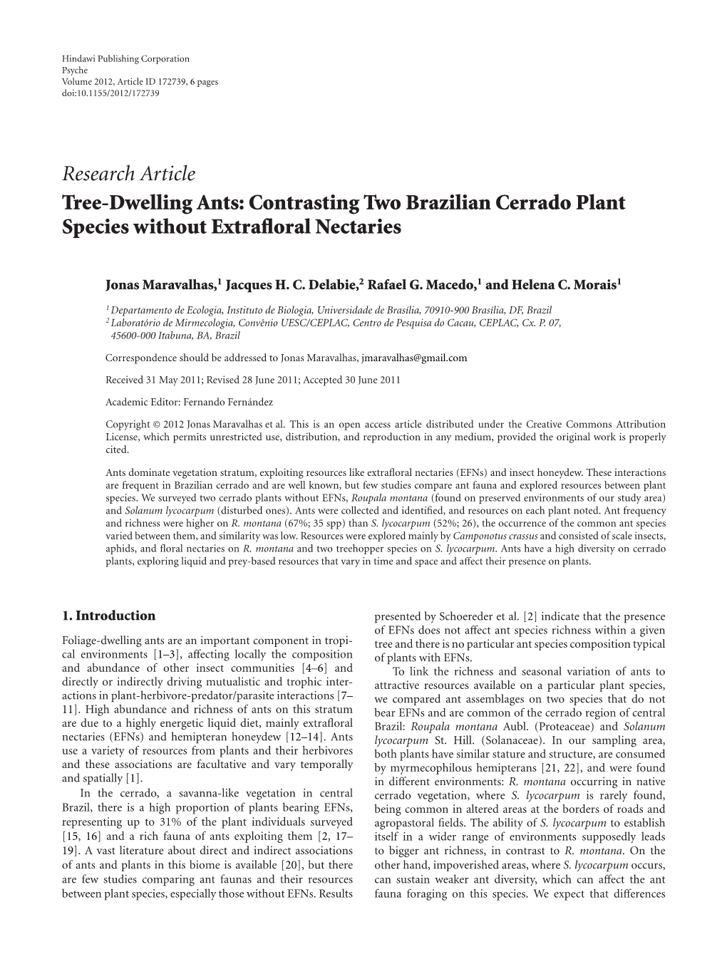 Tree-Dwelling Ants: Contrasting Two Brazilian Cerrado Plant Species Without Extraﬂoral Nectaries