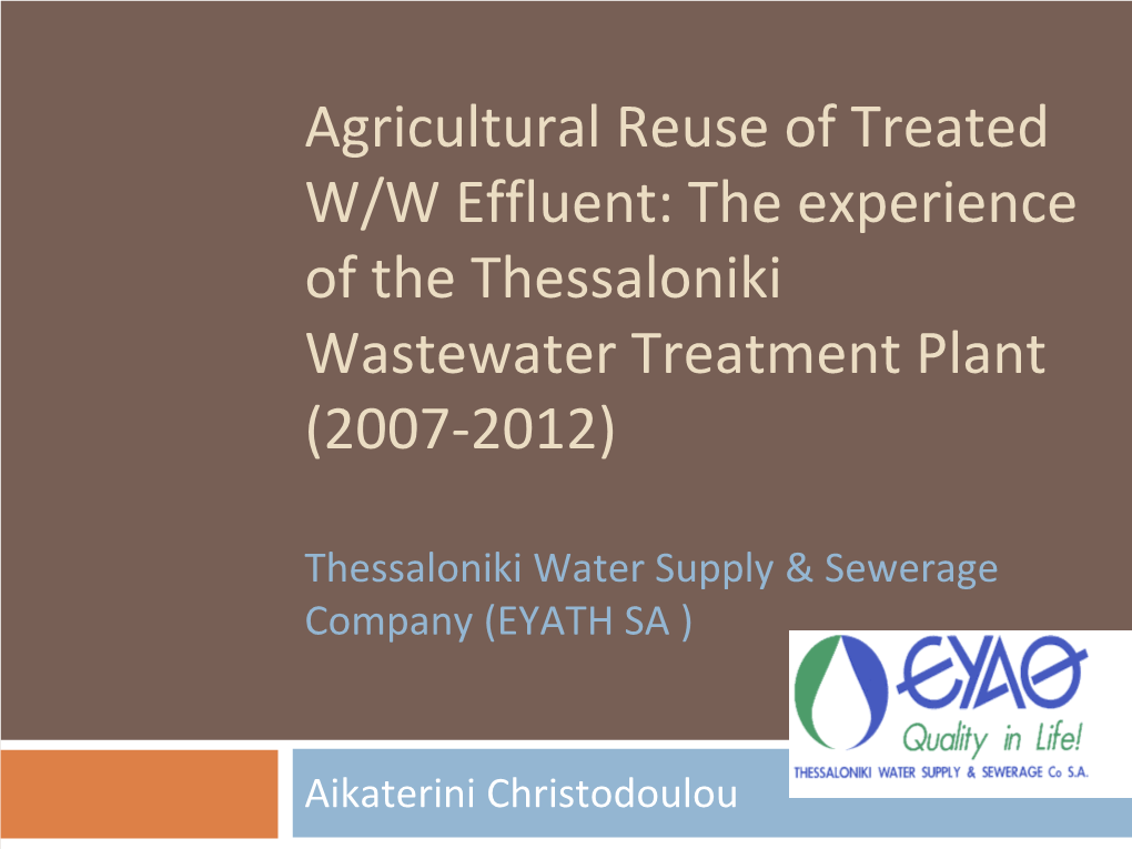 Agricultural Re-Use & Reclamation of Treated Effluents