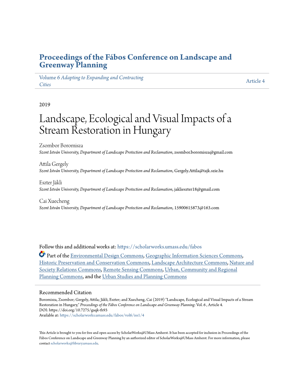 Landscape, Ecological and Visual Impacts of a Stream Restoration In