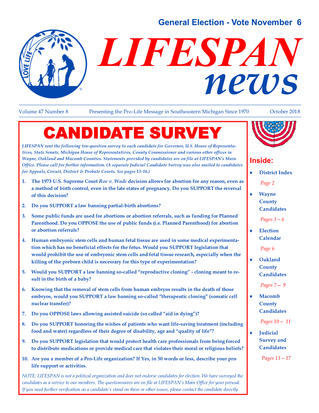 CANDIDATE SURVEY LIFESPAN Sent the Following Ten-Question Survey to Each Candidate for Governor, U.S