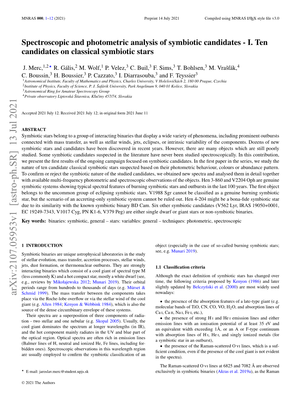 Spectroscopic and Photometric Analysis of Symbiotic Candidates - I