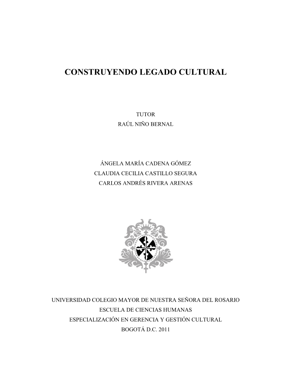 Construyendo Legado Cultural