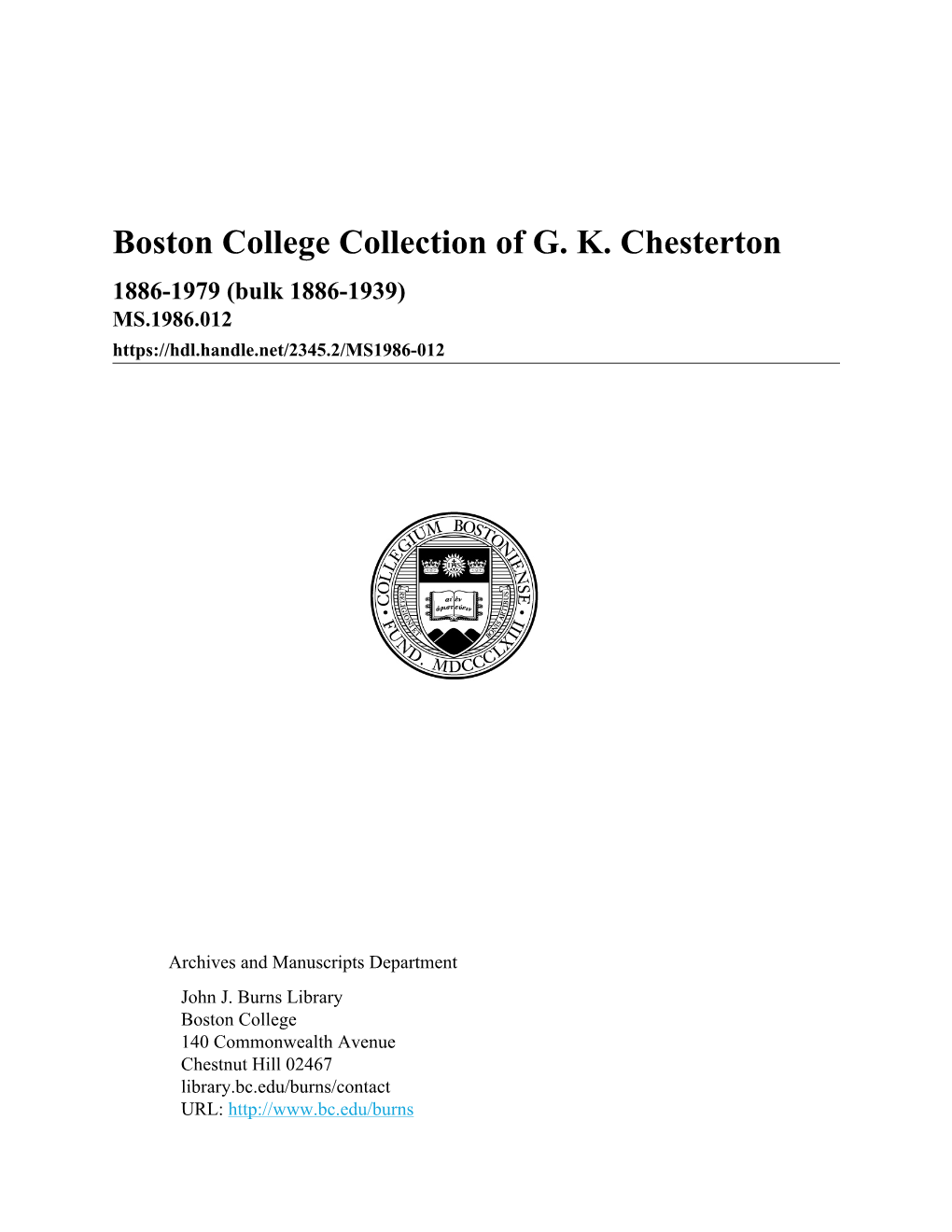 Boston College Collection of G. K. Chesterton 1886-1979 (Bulk 1886-1939) MS.1986.012