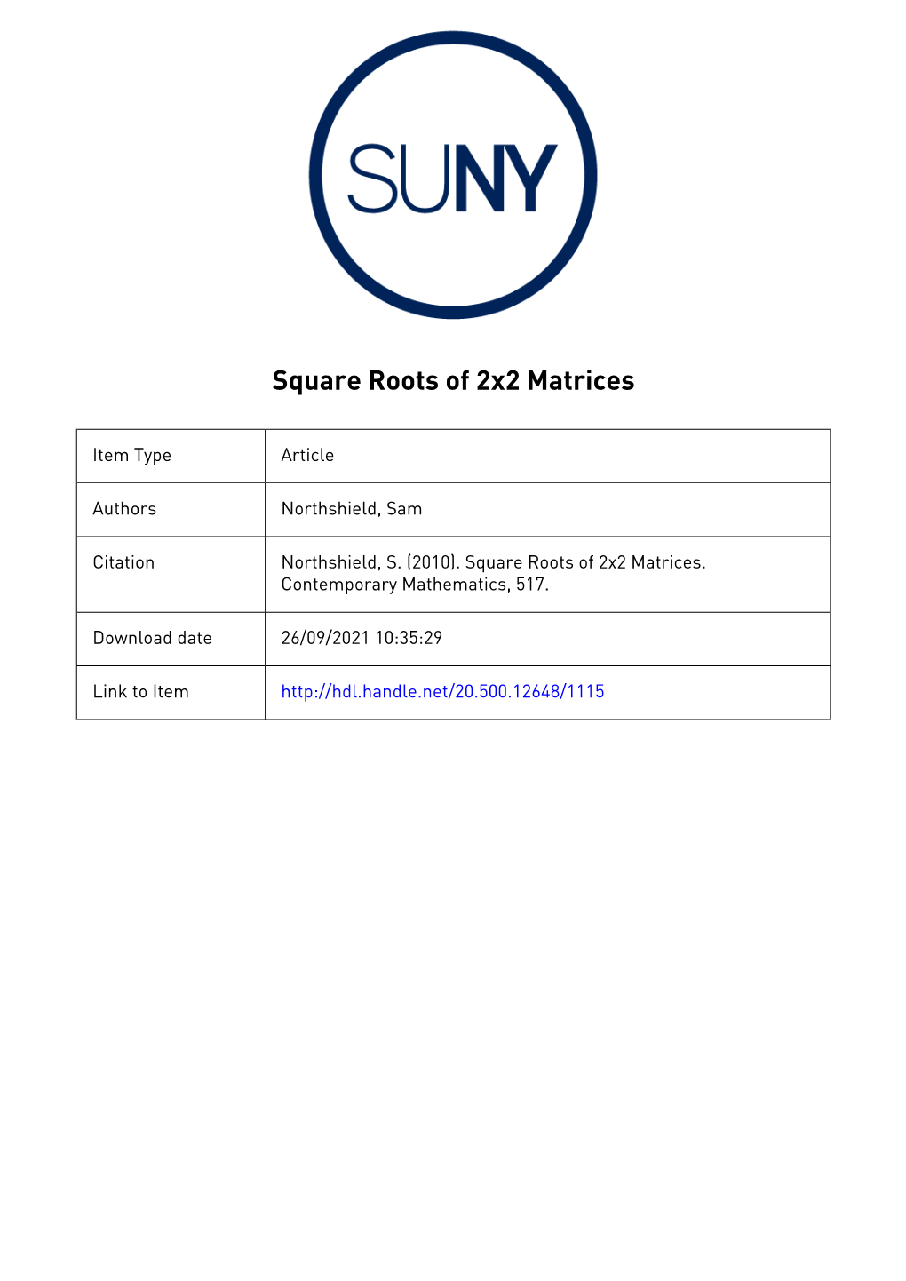 SQUARE ROOTS of 2X2 MATRICES 1