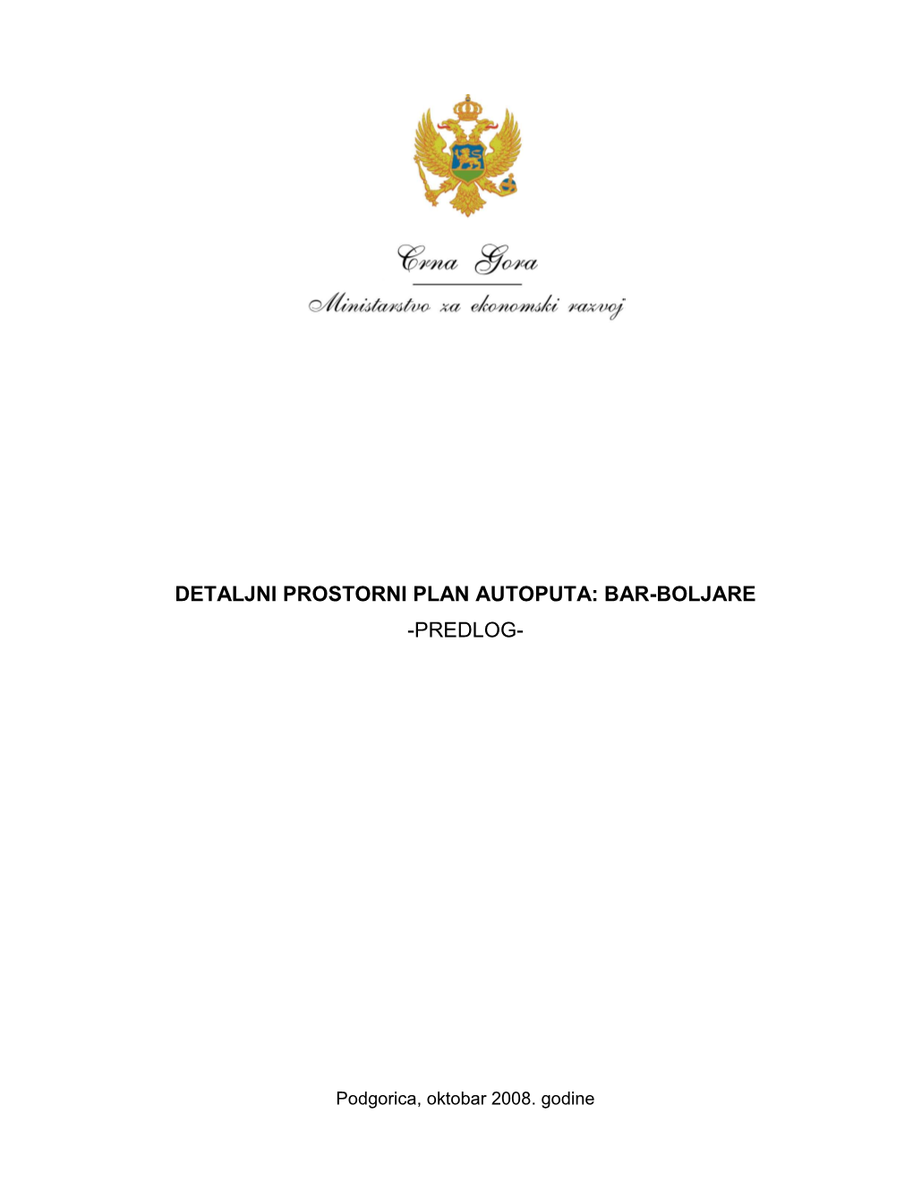 Detaljni Prostorni Plan Autoputa: Bar-Boljare -Predlog