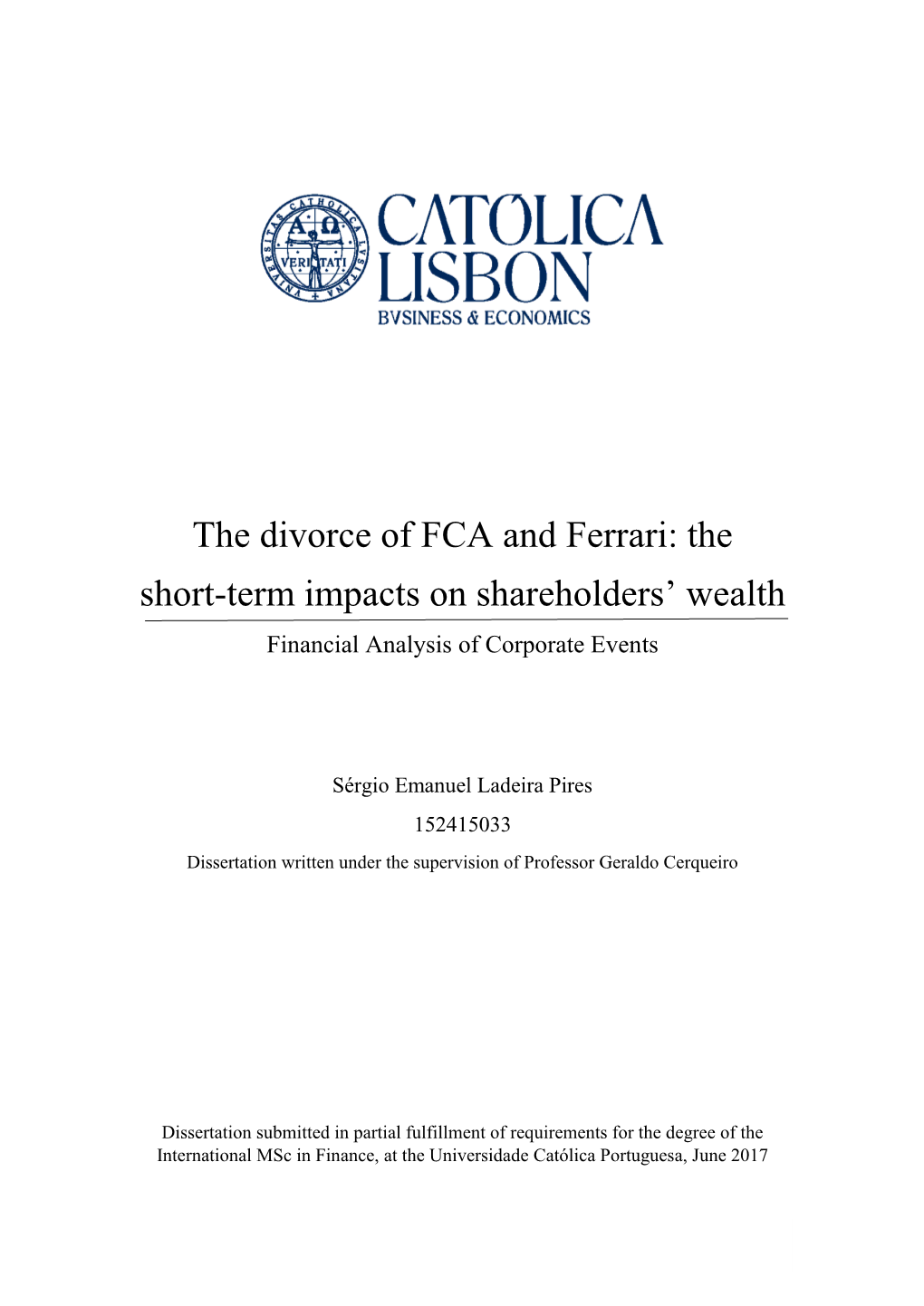 The Divorce of FCA and Ferrari: the Short-Term Impacts on Shareholders’ Wealth Financial Analysis of Corporate Events