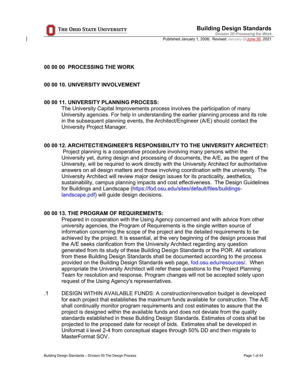 Building Design Standards Division 00 Processing the Work Published January 1, 2006; Revised January 29June 30, 2021