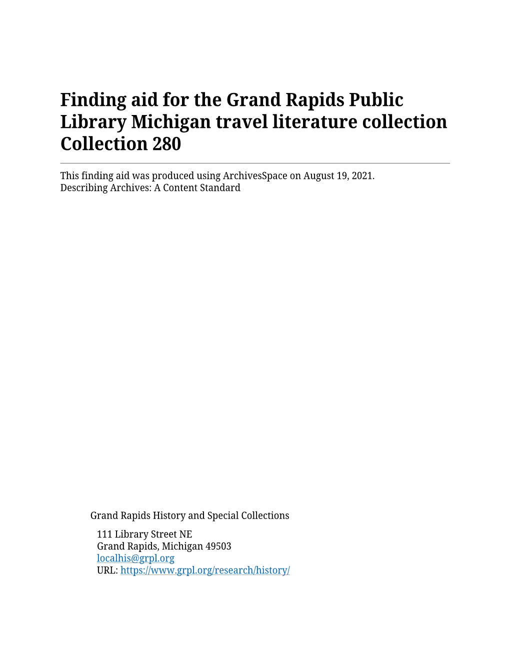 Finding Aid for the Grand Rapids Public Library Michigan Travel Literature Collection Collection 280