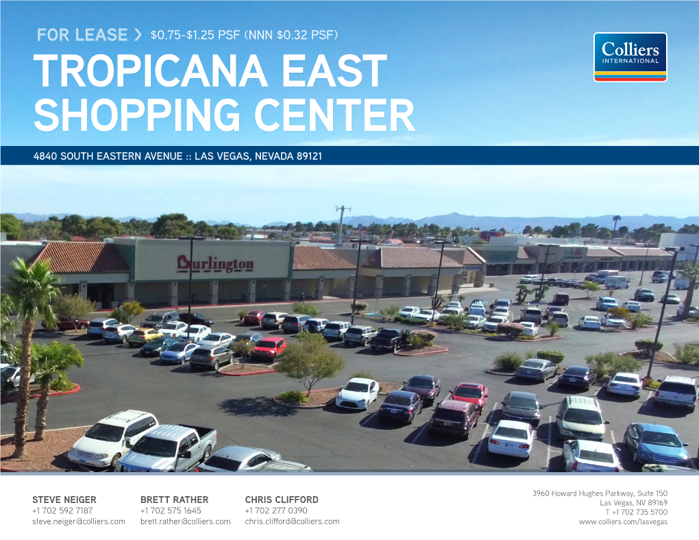 Tropicana East Shopping Center 4840 South Eastern Avenue :: Las Vegas, Nevada 89121