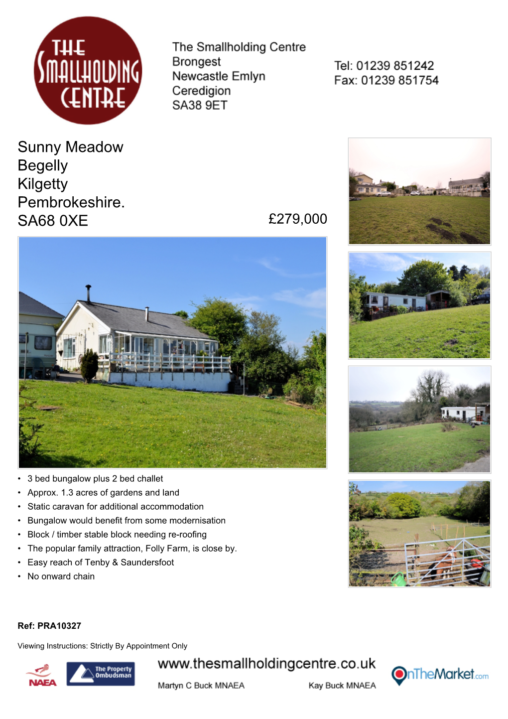Sunny Meadow Begelly Kilgetty Pembrokeshire. SA68 0XE £279,000