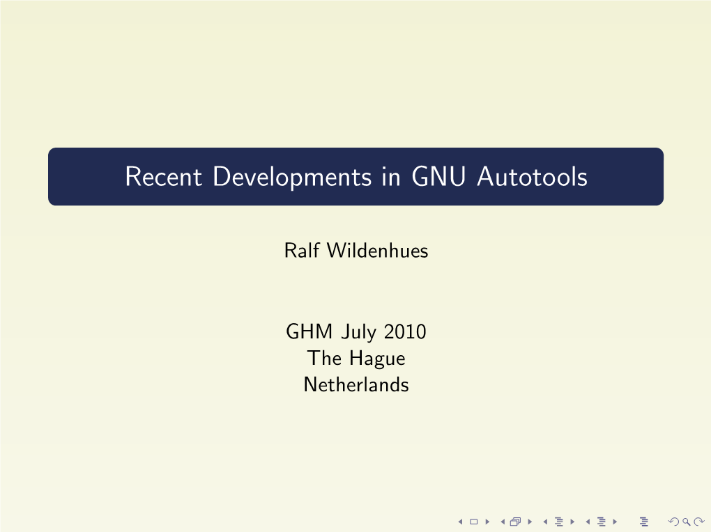 Recent Developments in GNU Autotools