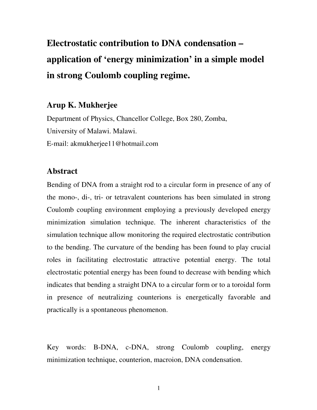 Electrostatic Contribution to DNA Condensation – Application of ‘Energy Minimization’ in a Simple Model in Strong Coulomb Coupling Regime