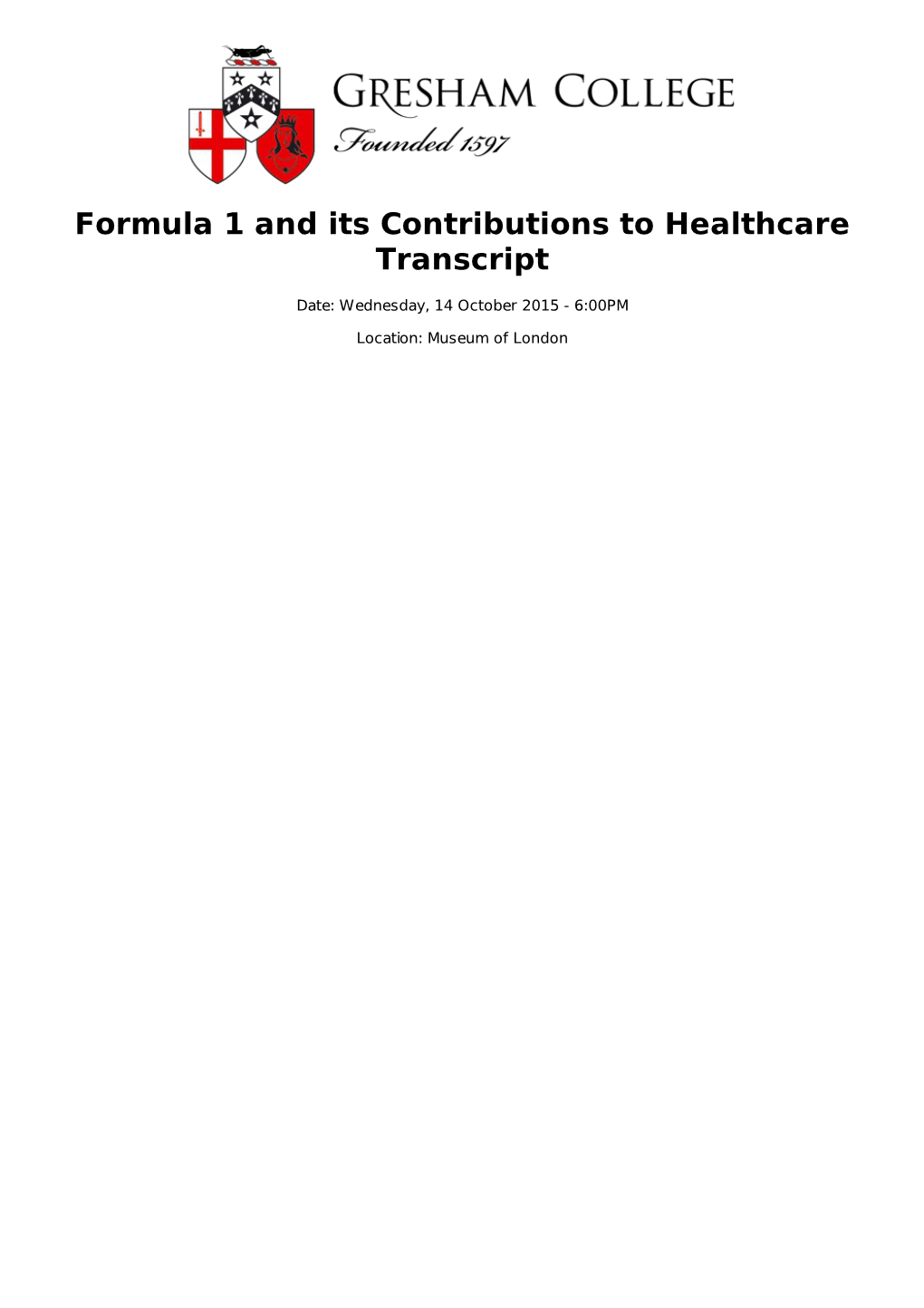 Formula 1 and Its Contributions to Healthcare Transcript