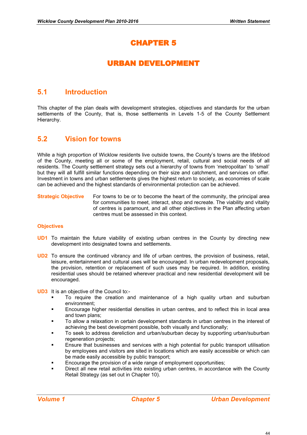 CHAPTER 5 URBAN DEVELOPMENT 5.1 Introduction 5.2 Vision for Towns