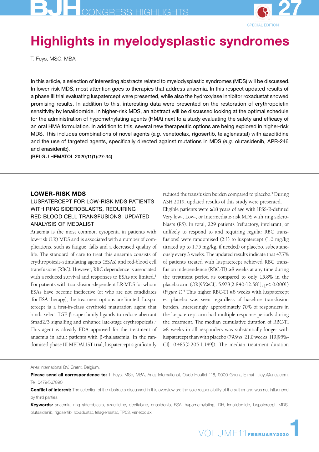 Highlights in Myelodysplastic Syndromes KYMRIAHCART T