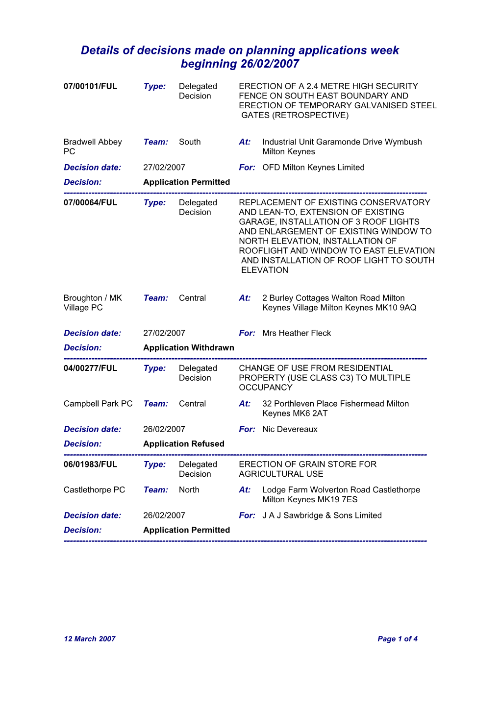 Details of Decisions Made on Planning Applications Week Beginning 26/02/2007