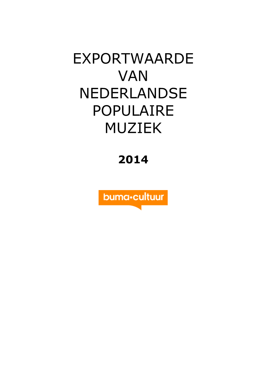 Exportwaarde Van Nederlandse Populaire Muziek