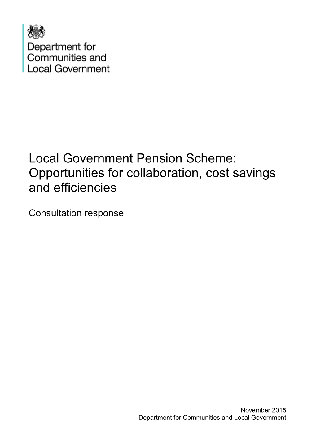 Local Government Pension Scheme: Opportunities for Collaboration, Cost Savings and Efficiencies
