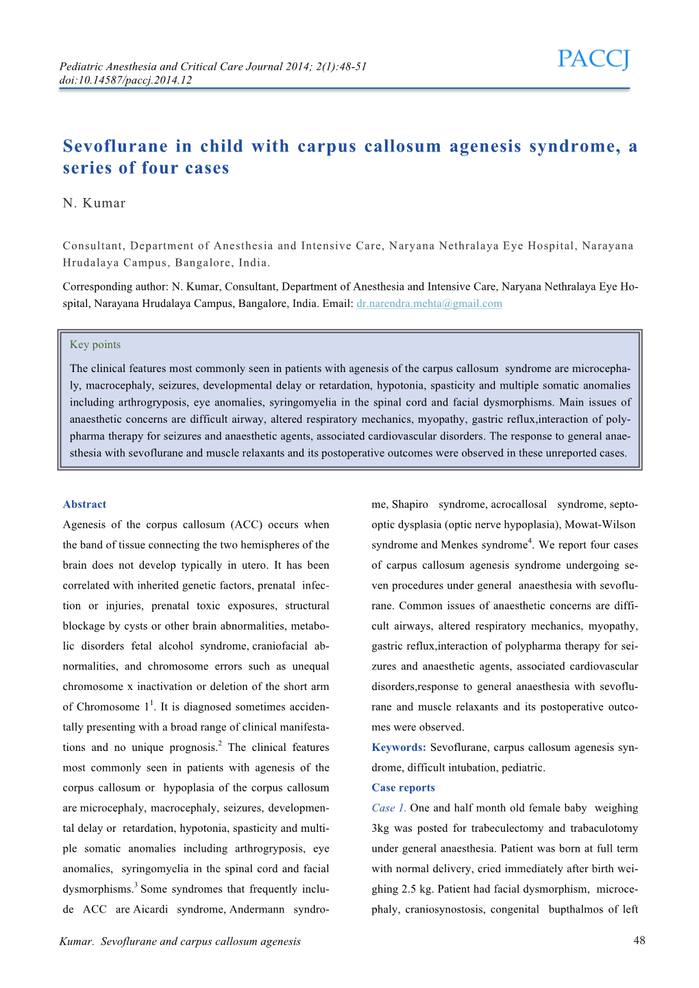 Sevoflurane in Child with Carpus Callosum Agenesis Syndrome, a Series of Four Cases