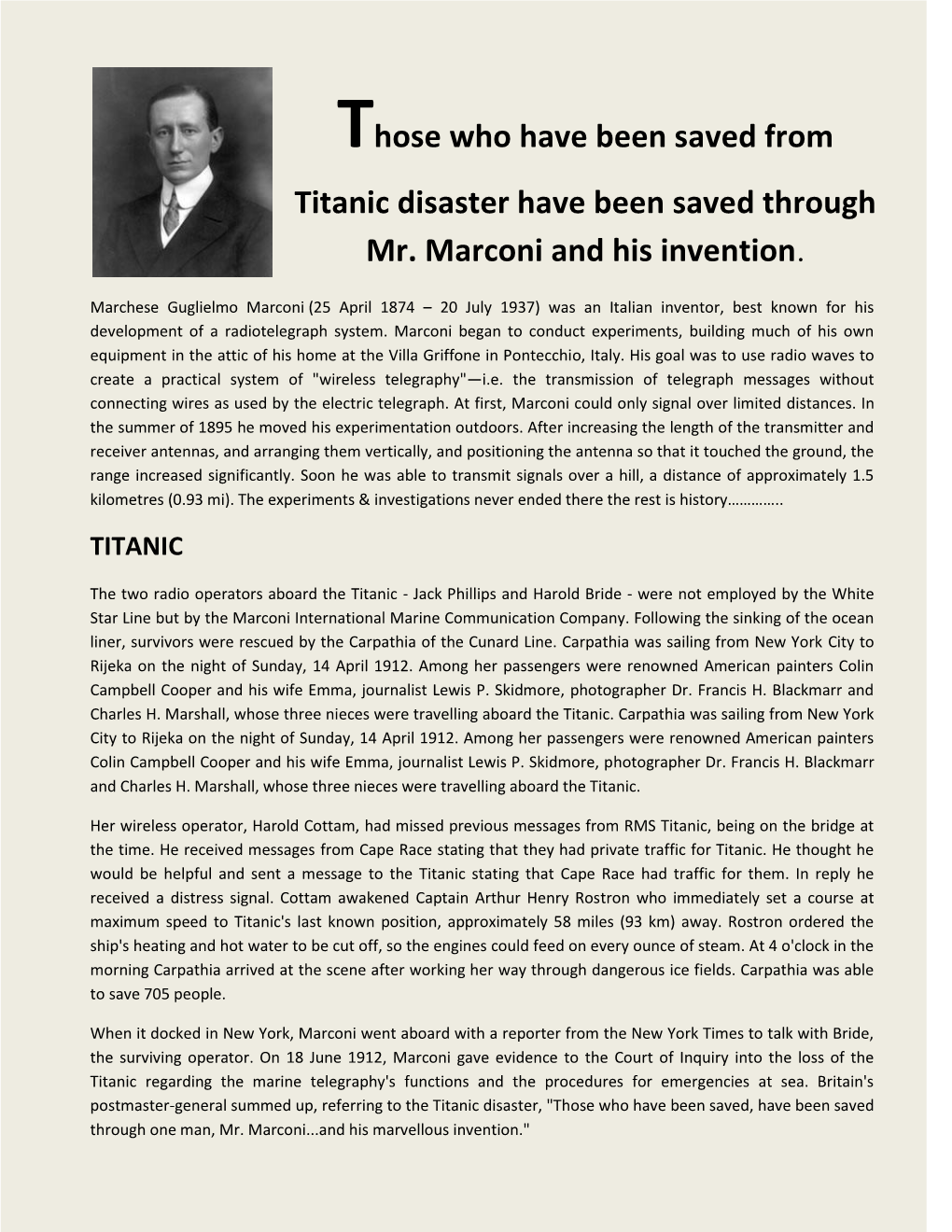 Those Who Have Been Saved from Titanic Disaster Have Been Saved Through Mr. Marconi and His Invention