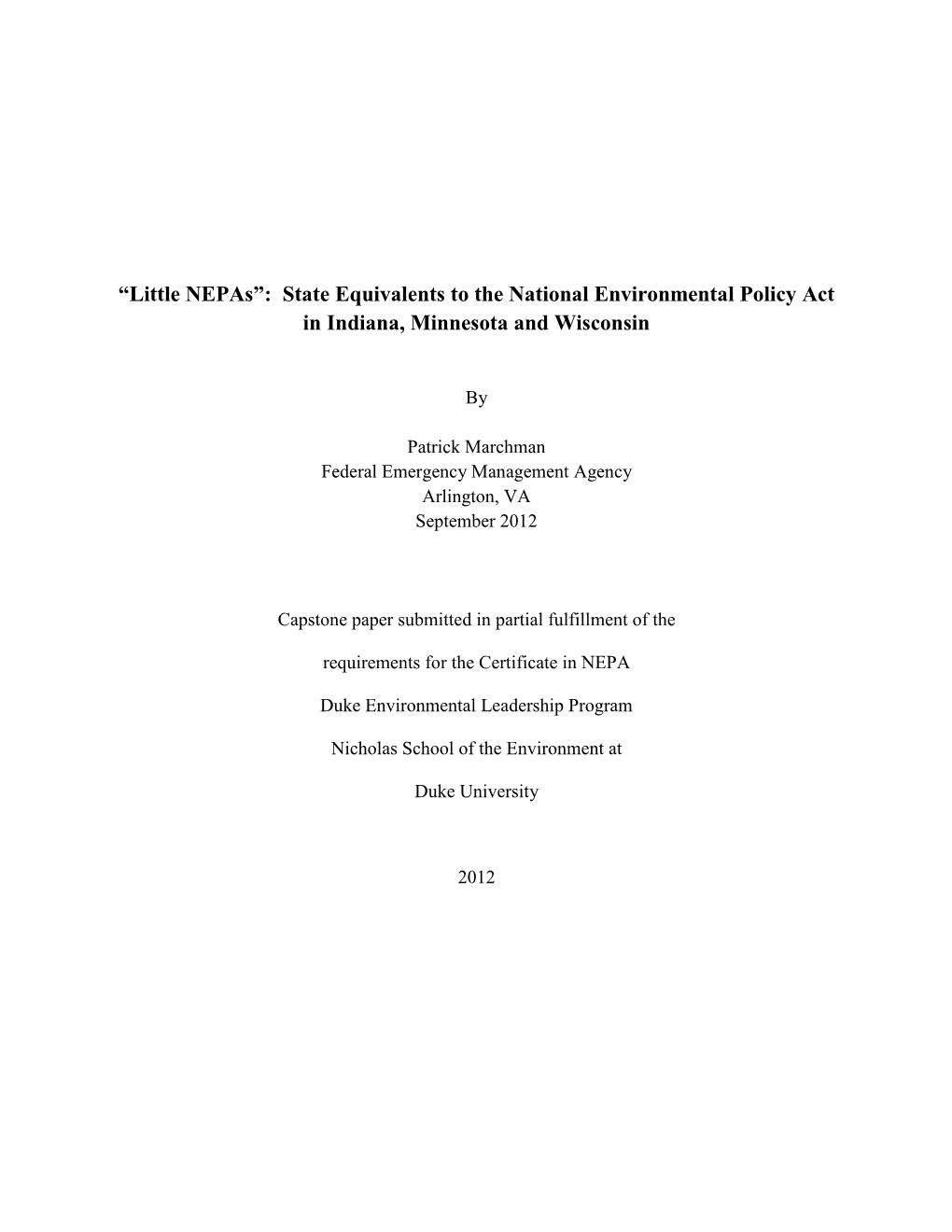 “Little Nepas”: State Equivalents to the National Environmental Policy Act in Indiana, Minnesota and Wisconsin