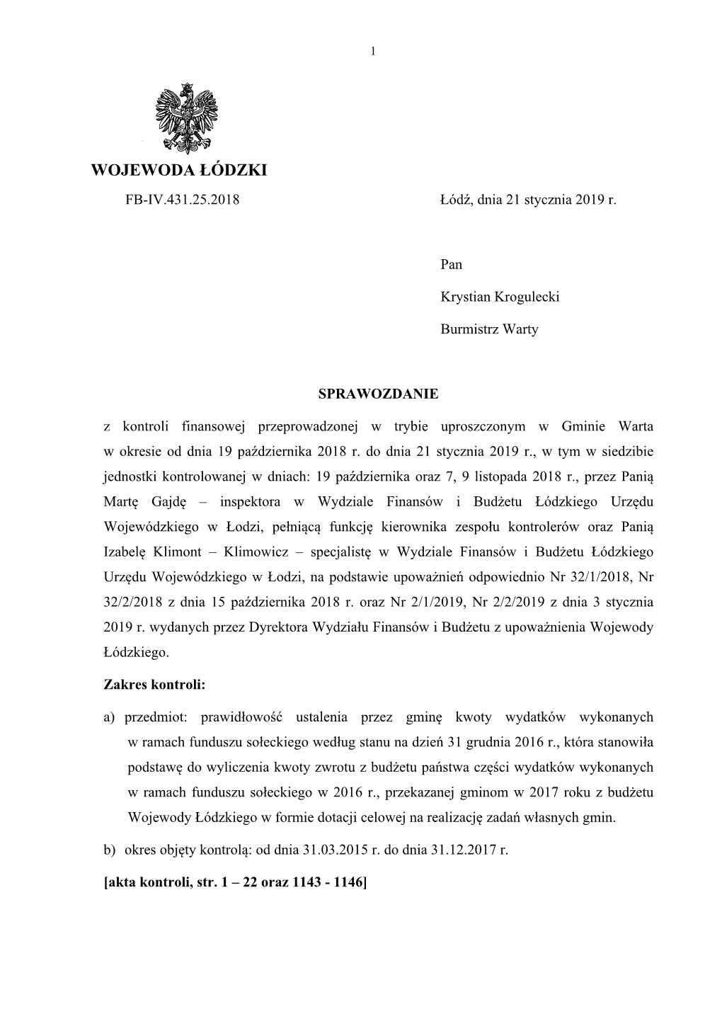 WOJEWODA ŁÓDZKI FB-IV.431.25.2018 Łódź, Dnia 21 Stycznia 2019 R