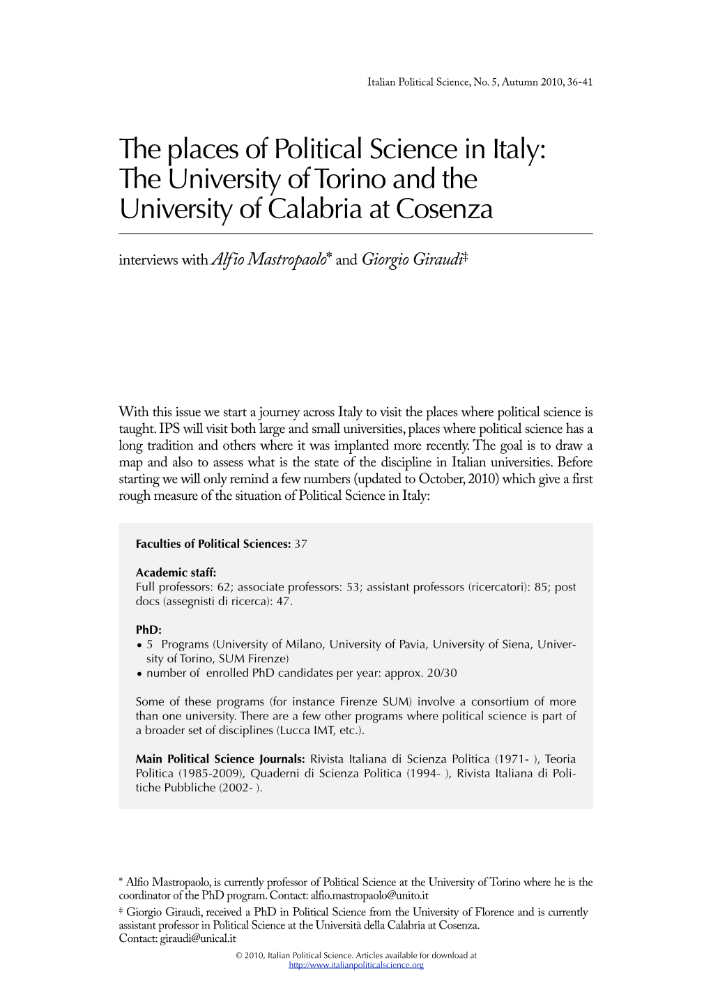 The Places of Political Science in Italy: the University of Torino and the University of Calabria at Cosenza Interviews with Alfio Mastropaolo* and Giorgio Giraudi‡