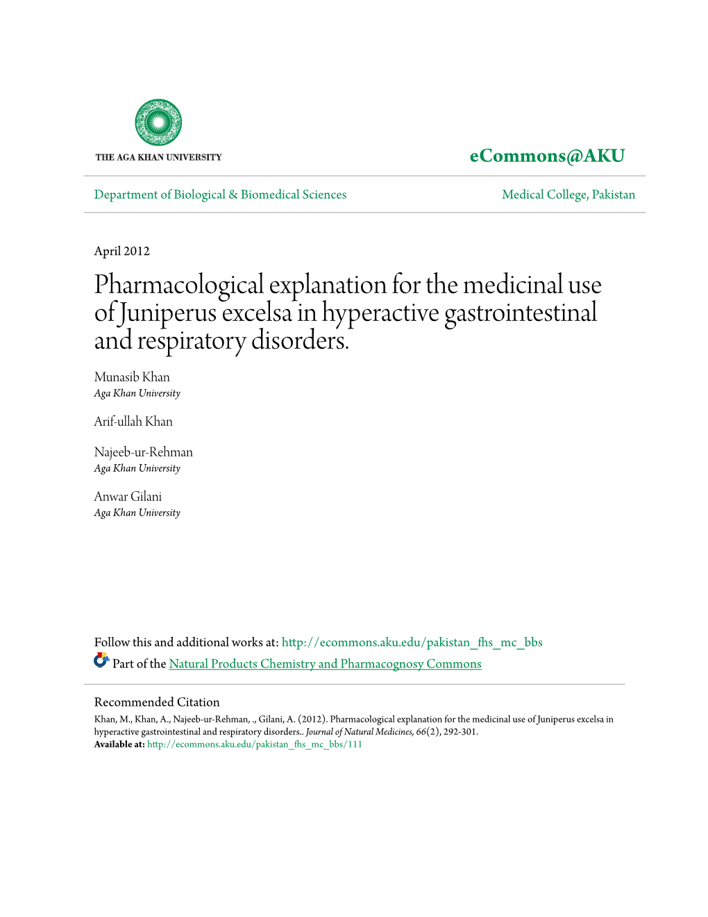 Pharmacological Explanation for the Medicinal Use of Juniperus Excelsa in Hyperactive Gastrointestinal and Respiratory Disorders