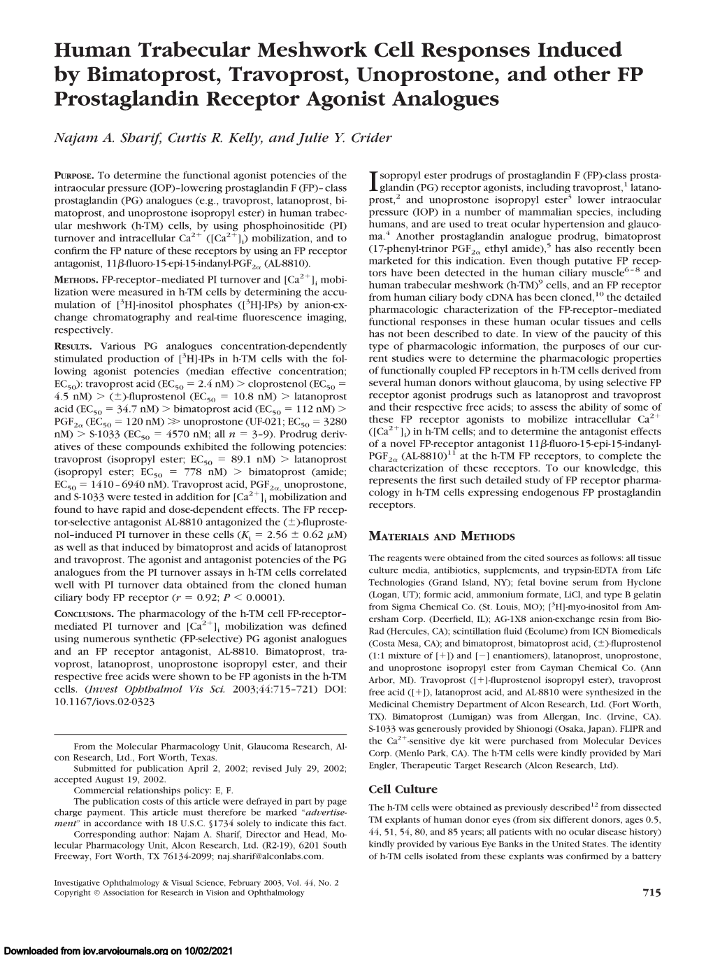 Human Trabecular Meshwork Cell Responses Induced by Bimatoprost, Travoprost, Unoprostone, and Other FP Prostaglandin Receptor Agonist Analogues