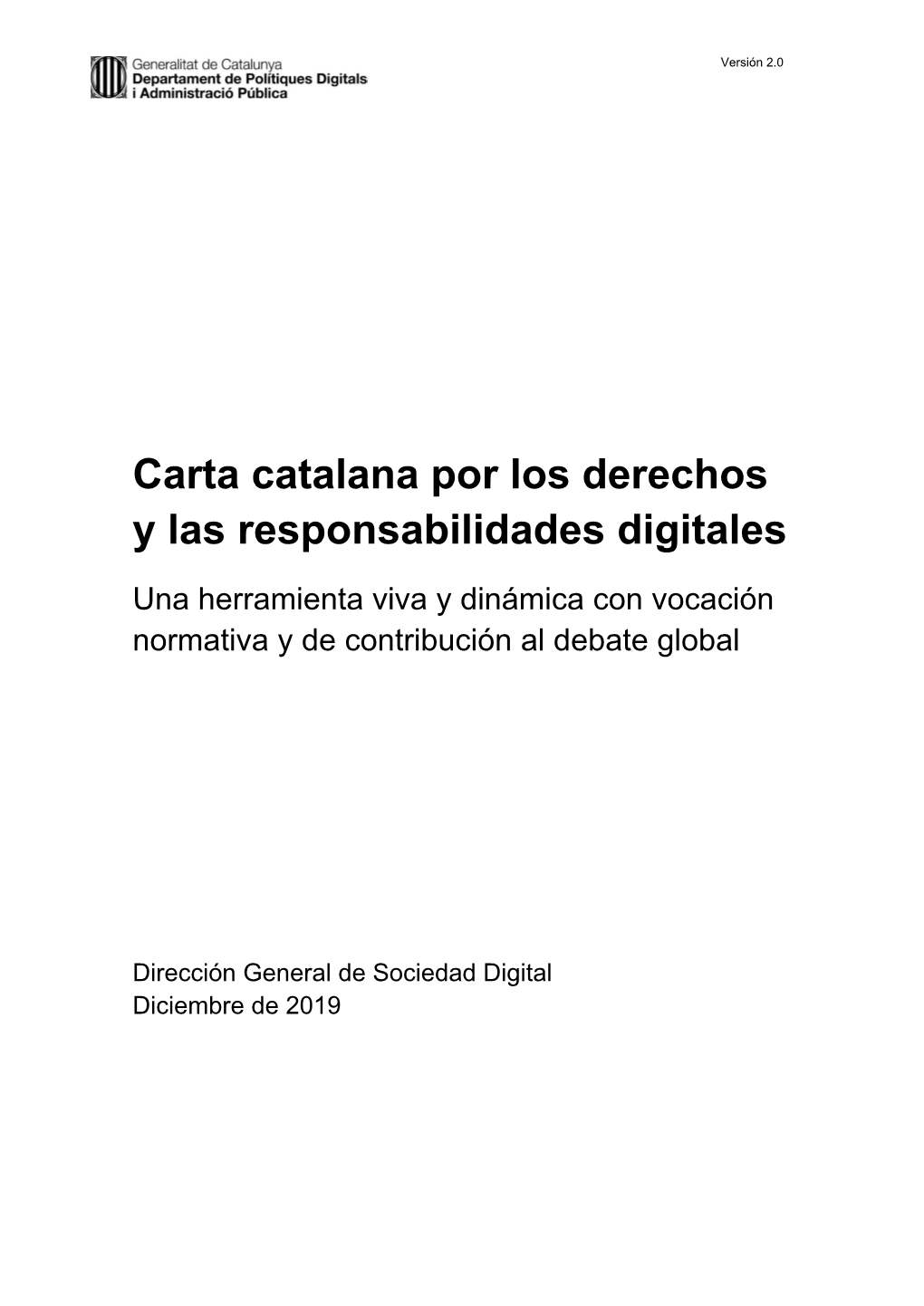 Carta Catalana Por Los Derechos Y Las Responsabilidades Digitales