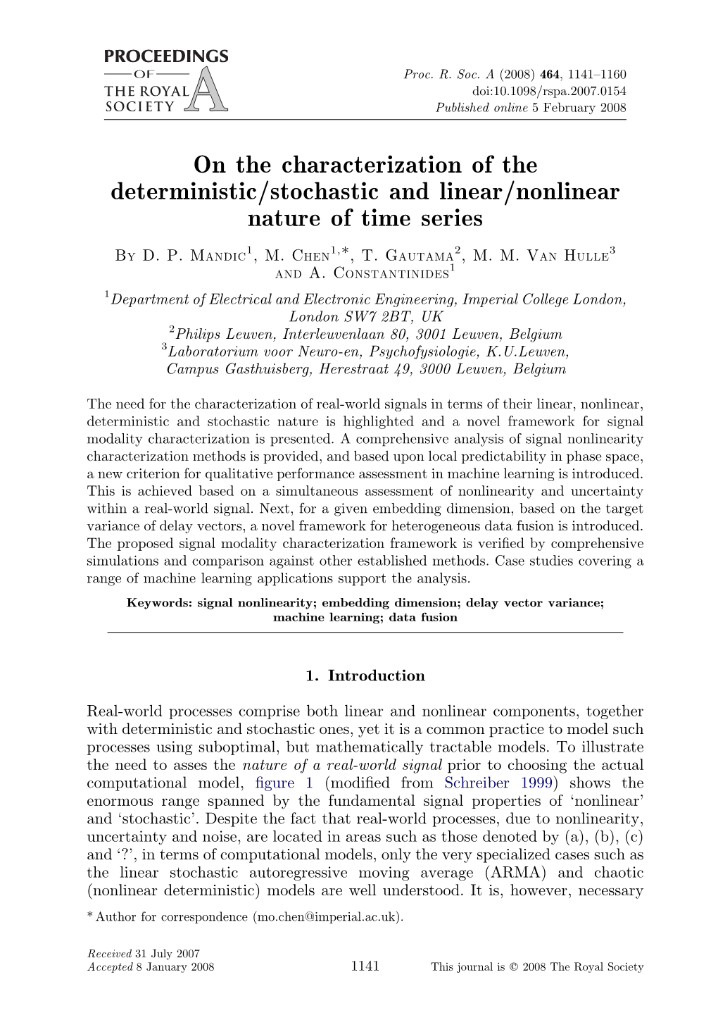 On the Characterization of the Deterministic/Stochastic and Linear/Nonlinear Nature of Time Series