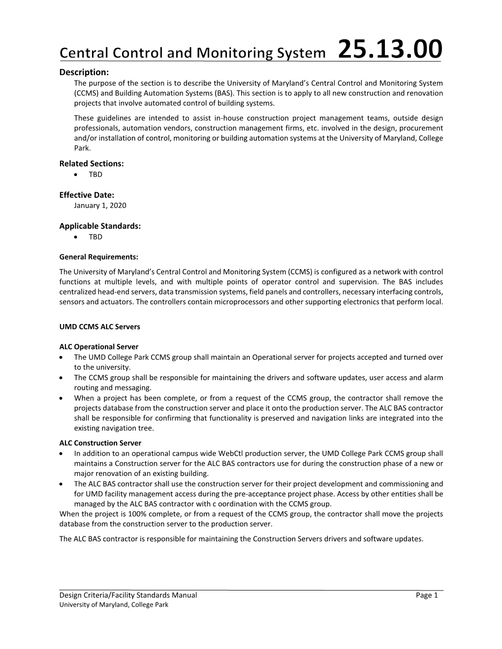 Description: the Purpose of the Section Is to Describe the University of Maryland’S Central Control and Monitoring System (CCMS) and Building Automation Systems (BAS)