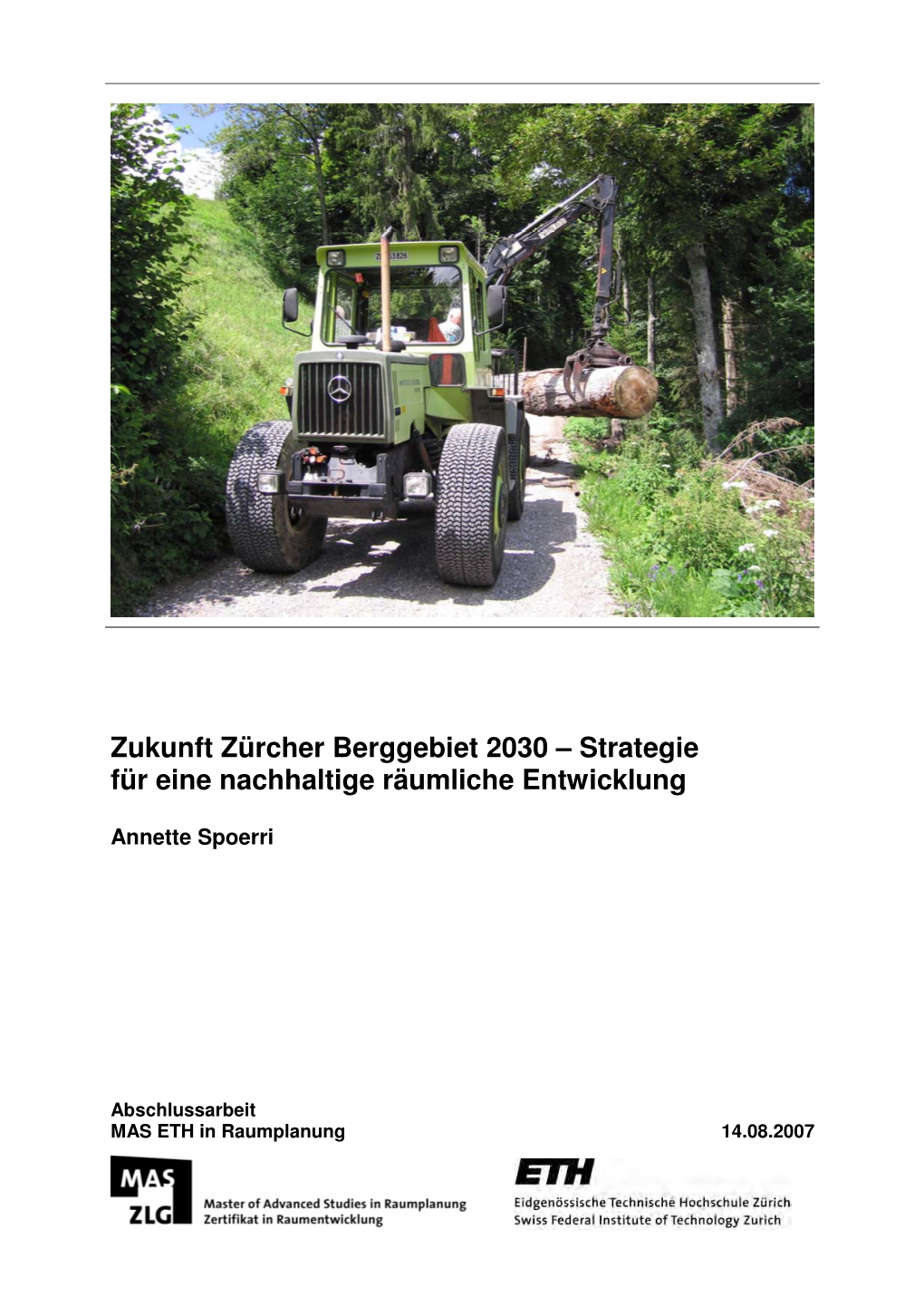 Zukunft Zürcher Berggebiet 2030 – Strategie Für Eine Nachhaltige Räumliche Entwicklung