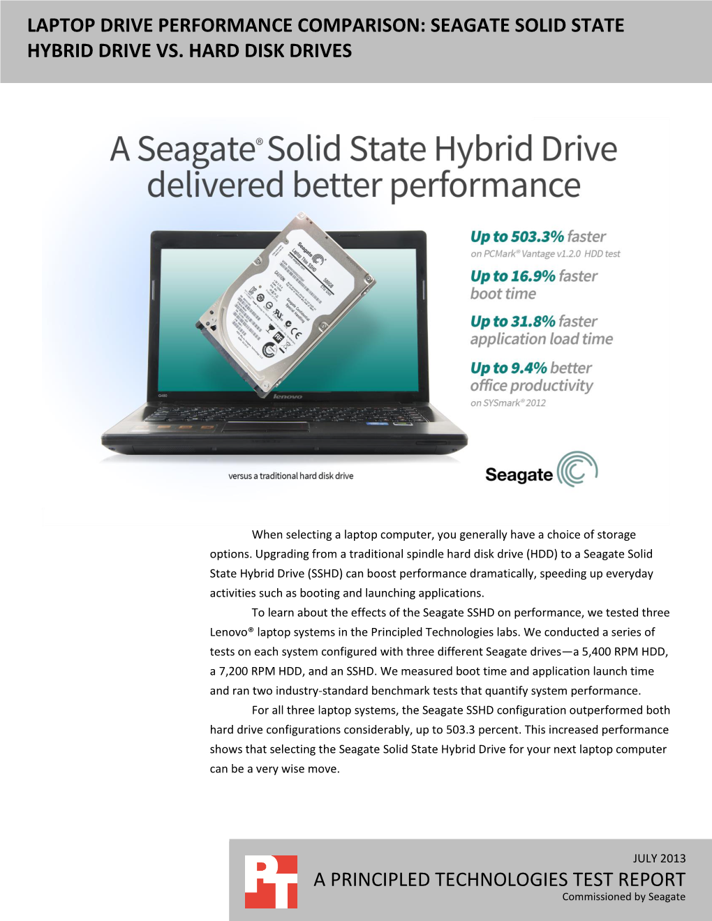 Seagate Solid State Hybrid Drive Vs. Spindle Hard Disk Drives